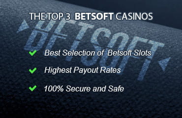 The criteria for the top 3 Betsoft online casinos: payout rates, security and the best games.