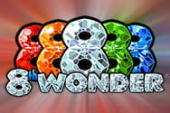 8th Wonder slot game preview