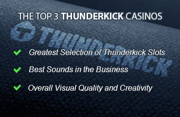The Top 3 Thunderkick Casinos. Greatest Selection of Thunderkick Slots. Best Sounds in the Business. Overall Visual Quality and Creativity.